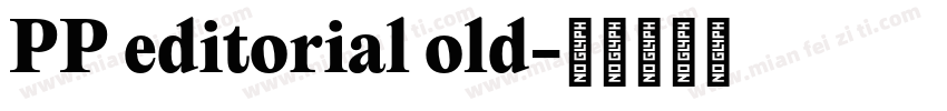 PP editorial old字体转换